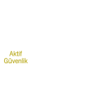 Aktif Güvenlik