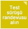 Test sürüşü randevusu alın